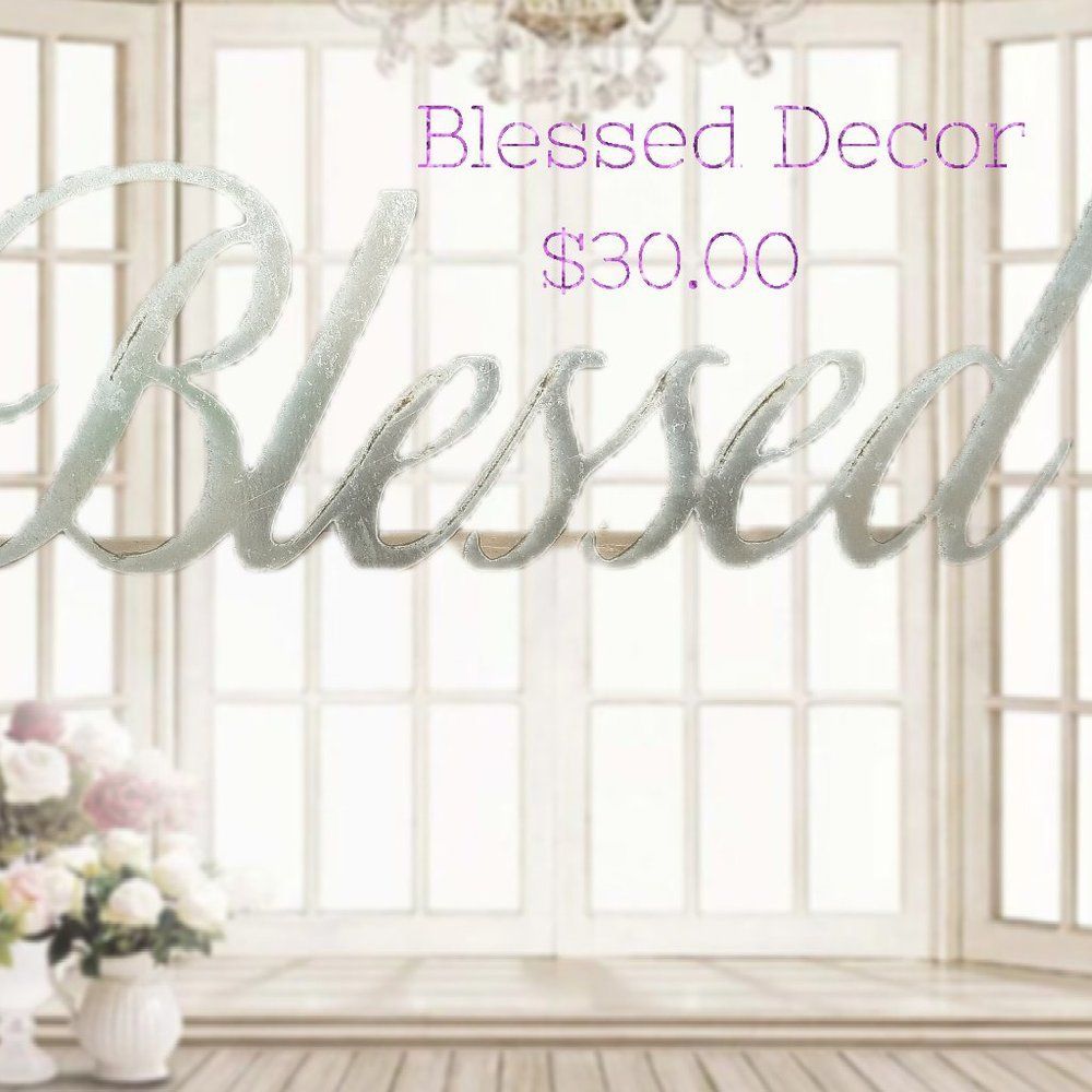 Plasma cut Blessed Decor